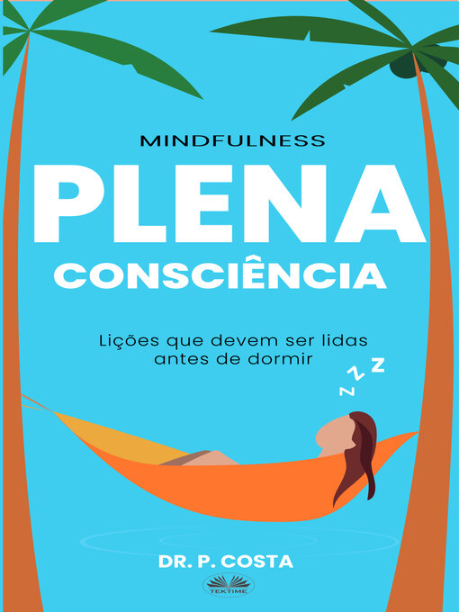 Title details for Plena Consciência by Dr. COSTA P - Available